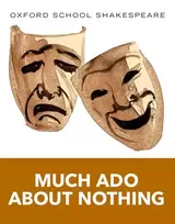 KNYGA Shakespeare, William Oxford School Shakespeare: Much Ado About Nothing