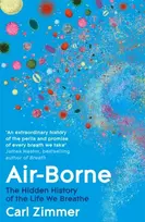 KNYGA Zimmer, Carl Air-Borne: The Hidden History of the Life We Breathe
