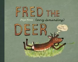 KNYGA Smit Pepe Fred the (very demanding) Deer