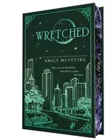 KNYGA McIntire, Emily Wretched (Collector's Edition): A Dark Contemporary Romance and Fractured Fairy Tale (Never After Book 3)