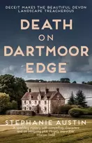 KNYGA Austin, Stephanie Death on Dartmoor Edge: The page-turning cosy crime series