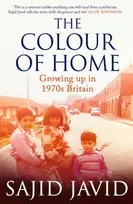 KNYGA Javid, Sajid Colour of Home: 'One of the best political memoirs I've read in metai' The Times