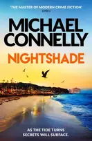 KNYGA Connelly, Michael Nightshade: The Brand New Blockbuster Thriller from the Number One Bestseller