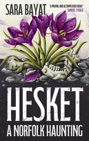 KNYGA Bayat Sara Hesket: A Norfolk Haunting