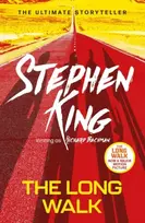 KNYGA King, Stephen; Bachman, Richard Long Walk: from No. 1 bestseller Stephen King writing as Richard Bachman, and a major motion picture