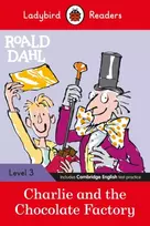KNYGA Dahl Roald Ladybird Ladybird Readers Level 3 - Roald Dahl - Charlie and the Chocolate Factory (ELT Graded Reader)