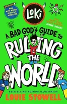 KNYGA Stowell, Louie Loki: A Bad God's Guide to Ruling the World: Trickster Norse god turned school kid - the bestselling, wickedly funny, comics-style diary series featuring Loki and Thor for 8-12 year olds
