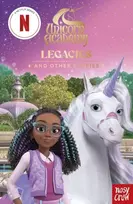 KNYGA Nosy Crow Ltd; Academy, Unicorn Unicorn Academy: Legacies and other stories: An illustrated first chapter book for fans of the official Netflix series