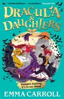 KNYGA Carroll, Emma Dracula & Daughters: 'Absolute brilliance...extraordinary.' Hannah Gold
