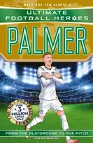 KNYGA Oldfield, Matt & Tom; Heroes, Ultimate Football Ultimate Football Heroes: Palmer (Goal Machines): International World Cup 2026 Edition