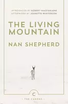 KNYGA Shepherd, Nan Living Mountain: A Celebration of the Cairngorm Mountains of Scotland