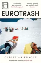 KNYGA Kracht, Christian Eurotrash: The internationally bestselling cult hit of the season