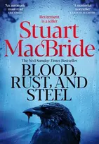 KNYGA MacBride, Stuart Blood, Rust and Steel