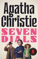 KNYGA Christie, Agatha Seven Dials: The Seven Dials Mystery Netflix Tie-in