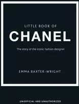 KNYGA Baxter-Wright, Emma; Welbeck Little Book of Chanel