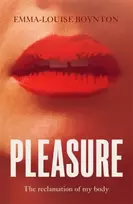 KNYGA Boynton, Emma-Louise Pleasure: The Reclamation of my Body