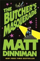 KNYGA Dinniman, Matt Butcher's Masquerade