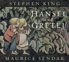 KNYGA King, Stephen Hansel and Gretel