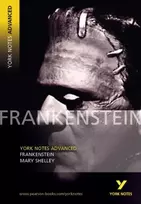 KNYGA Shelley, Mary Frankenstein (York Notes Advanced) English Literature Study Guide - for 2026, 2027 exams: York Notes Series