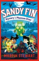 KNYGA Stewart, Martin Sandy Fin: Mystery of the Phantom Diver