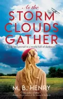 KNYGA Henry M B As the Storm Clouds Gather