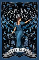 KNYGA Blake, Elly Cursed Queen's Daughter