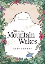 KNYGA Shanks Matt When the Mountain Wakes