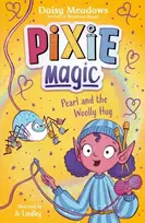 KNYGA Meadows, Daisy Pixie Magic: Pearl and the Woolly Hug: Book 6