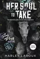 KNYGA Laroux, Harley Her Soul to Take: A Paranormal Dark Academia Romance
