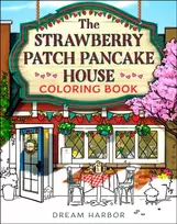 KNYGA Gilmore, Laurie Strawberry Patch Pancake House Coloring Book