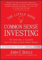 KNYGA Bogle John C Little Book of Common Sense Investing: The Only Way to Guarantee Your Fair Share of Stock Market Returns