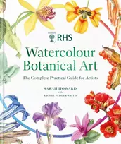 KNYGA Howard, Sarah RHS Watercolour Botanical Art: A Practical Guide for Artists