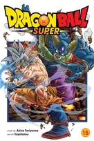 KNYGA Toriyama, Akira Dragon Ball Super, Vol. 15: Moro, Consumer of Worlds