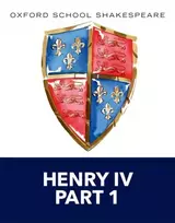 KNYGA Shakespeare, William Oxford School Shakespeare: Henry IV Part 1