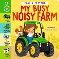 KNYGA Aggett, Sophie My Busy Noisy Farm
