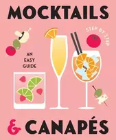 KNYGA Gelding Street Press Mocktails & Canapes Step by Step: An Easy Guide