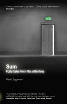 KNYGA Eagleman, David Sum: Forty Tales from the Afterlives