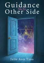 KNYGA Tyso, Julie Ann Guidance From The Other Side