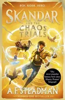 KNYGA Steadman, A.F. Skandar and the Chaos Trials: GO ALL IN for the National Year of Reading with the INSTANT NUMBER ONE BESTSELLER in the biggest fantasy adventure series since Harry Potter