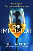KNYGA McKenzie, Sophie Impostor: The utterly unmissable new psychological thriller from the international bestselling author of Girl, Missing