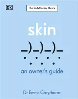 KNYGA Craythorne, Dr Emma Skin: An Owner's Guide