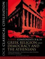 KNYGA Mitropoulos, Athina (Queen's Gate School, London, UK); Morrison, Tim (Oundle School, UK) OCR Classical Civilisation A Level Components 31 and 34: Greek Religion and Democracy and the Athenians