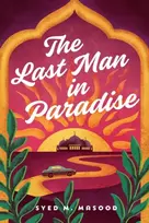 KNYGA Masood, Syed M. Last Man in Paradise