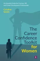 KNYGA Green Caroline Career Confidence Toolkit for Women: An Essential Guide for Coaches, HR and Career Development Professionals