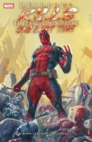 KNYGA Bunn, Cullen Deadpool Kills The Marvel Universe One Last Time