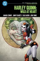 KNYGA Conner, Amanda; Palmiotti, Jimmy Harley Quinn: Wild at Heart: DC Compact Comics Edition