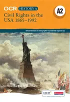 KNYGA Paterson, David; Willoughby, Doug OCR A Level History A2: Civil Rights in the USA 1865-1992