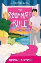 KNYGA Stone, Georgia Roommate Rule: A hilarious and sexy opposites-attract, forced-proximity summer romance