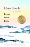 KNYGA Kondo, Marie; Iida, Marie Letter From Japan: How to find calm, wonder and beauty through Japanese culture and traditional and contemporary practices with the No. 1 bestselling author