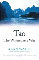 KNYGA Watts, Alan Tao: The Watercourse Way